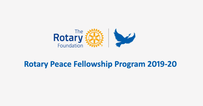 Applications for the 2019-20 Rotary Peace Fellowship program